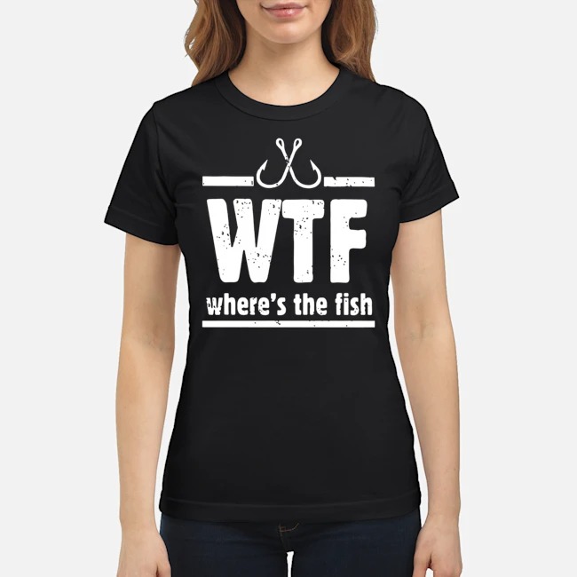 WTF Where's The Fish Shirt 7 WTF Where's The Fish Ladies Tee