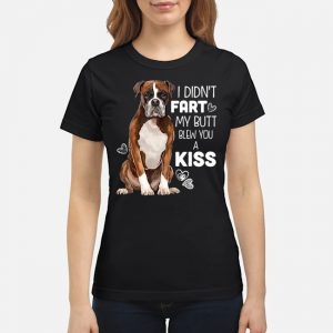 I Didn't Fart My Butt Blew You A Kiss Dog Shirt 6 I Didn't Fart My Butt Blew You A Kiss Dog Shirt