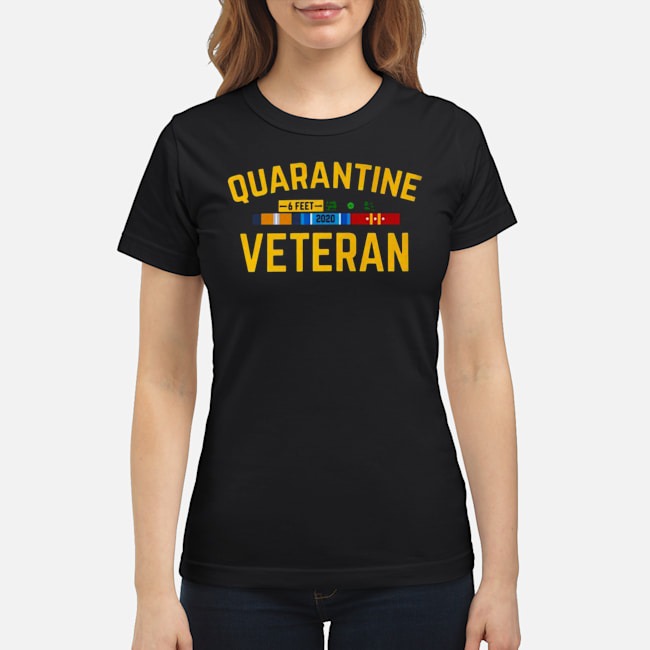 Quarantine 6 Feet 2020 Veteran Covid 19 Shirt 5 Quarantine 6 Feet 2020 Veteran Covid 19 Shirt