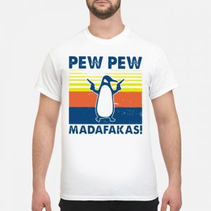 Penguin Pew Pew Madafakas Vintage Shirt 5 Penguin Pew Pew Madafakas Vintage Shirt