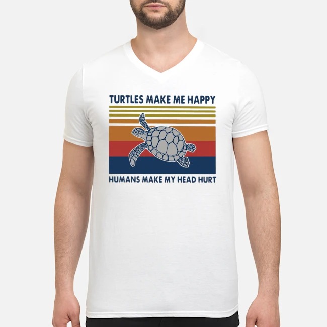 Turtles Make Me Happy Humans Make My Head Hurt Vintage Shirt 6 Turtles Make Me Happy Humans Make My Head Hurt Vintage Shirt