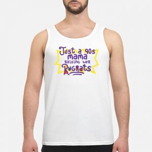 Just A 90s Mama Raising Her Rugrats Shirt 7 Just A 90s Mama Raising Her Rugrats Shirt