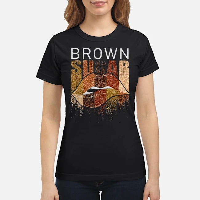 Lips Brown Sugar Shirt 7 Lips Brown Sugar Ladies Tee