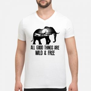 Elephant All Good Things Are Wild And Free Shirt 8 Elephant All Good Things Are Wild And Free Shirt