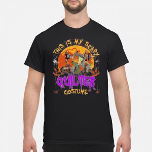 Halloween This Is Scary Quilter Costume Shirt 5 Halloween This Is Scary Quilter Costume Shirt