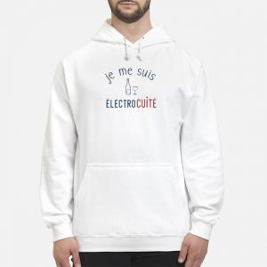 Je Me Suis Électrocuité Shirt 5 Je Me Suis Électrocuité Shirt