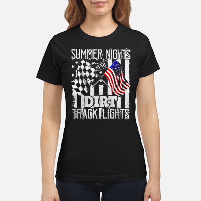 Summer Nights And Dirt Track Lights American Shirt 6 Summer Nights And Dirt Track Lights American Shirt