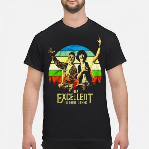 Bill And Ted Be Excellent To Each Other Vintage Shirt 5 Bill And Ted Be Excellent To Each Other Vintage Shirt