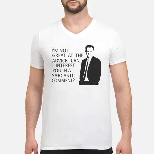 I'm Not Great At The Advice Can I Interest You In A Sarcastic Comment Shirt 5 I'm Not Great At The Advice Can I Interest You In A Sarcastic Comment Shirt