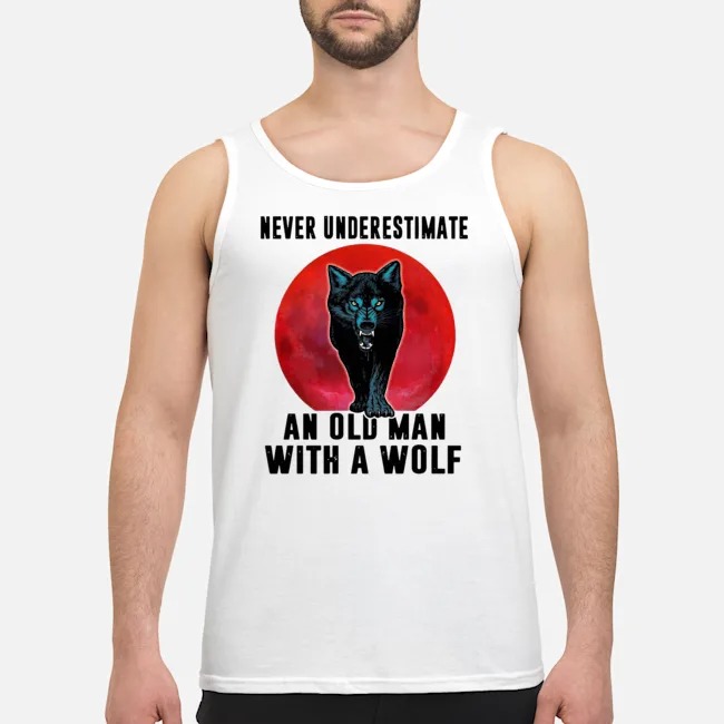 Never Underestimate An Old Man With A Wolf Moon Shirt 5 Never Underestimate An Old Man With A Wolf Moon Shirt