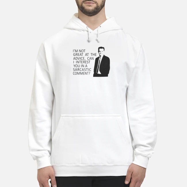 I'm Not Great At The Advice Can I Interest You In A Sarcastic Comment Shirt 8 I'm Not Great At The Advice Can I Interest You In A Sarcastic Comment Shirt