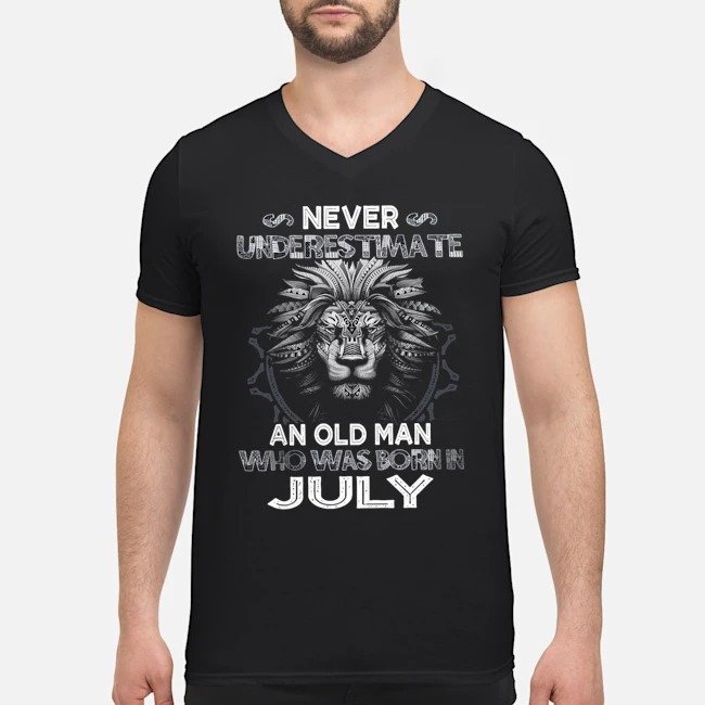 Lion Never Underestimate An Old Man Who Was Born In July Shirt 5 Lion Never Underestimate An Old Man Who Was Born In July Shirt