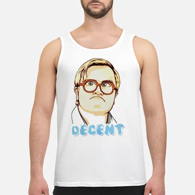 Trailer Park Boys Decent Shirt 5 Trailer Park Boys Decent Shirt