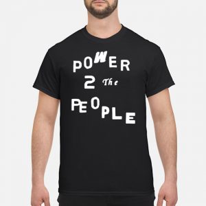 Power 2 The People Shirt 5 Power 2 The People Shirt