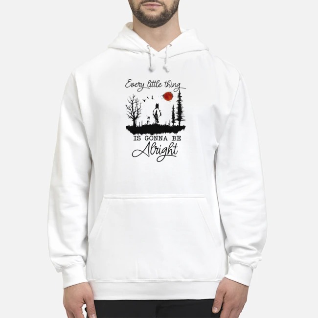 Horse And Sunset Every Little Thing Is Gonna Be Alright Shirt 8 Horse And Sunset Every Little Thing Is Gonna Be Alright Hoodie