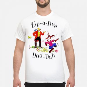 Zip A Dee Doo Dah Shirt 5 Zip A Dee Doo Dah Shirt