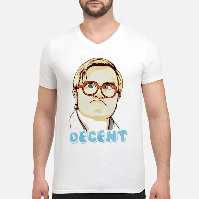 Trailer Park Boys Decent Shirt 6 Trailer Park Boys Decent Shirt
