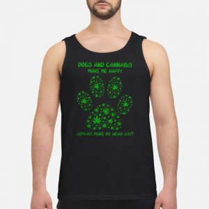 Weed Dogs And Cannabis Make Me Happy Humans Make My Head Hurt Shirt 7 Weed Dogs And Cannabis Make Me Happy Humans Make My Head Hurt Shirt