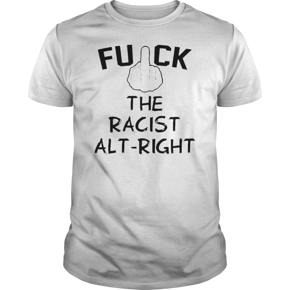 Fuck The Racist Alt right Shirt 5 Fuck The Racist Alt right Shirt