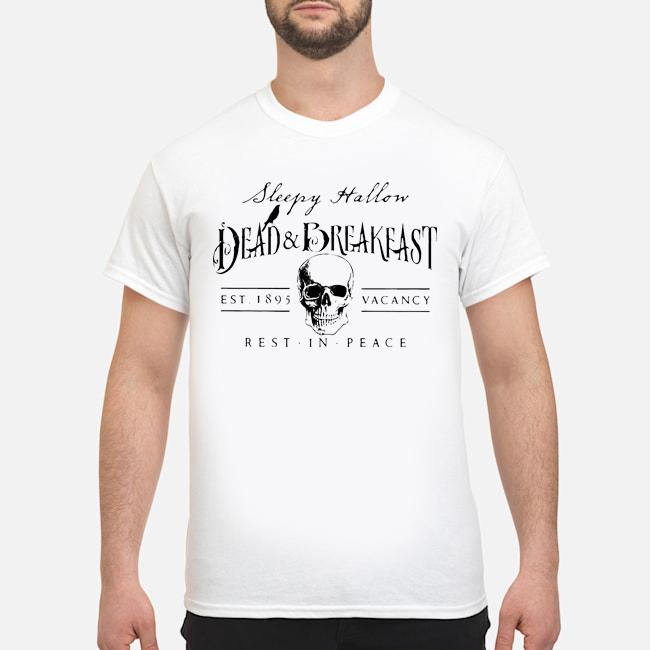 Skull Sleepy Hallow Dead And Breakfast Rest In Peace Shirt 5 Skull Sleepy Hallow Dead And Breakfast Rest In Peace Shirt
