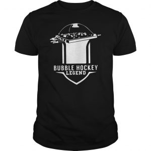 Bubble Hockey Legend Shirt 5 Bubble Hockey Legend Shirt