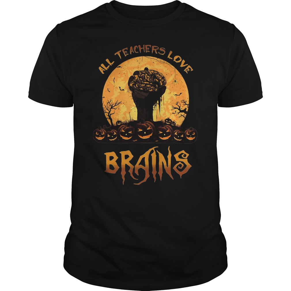 Halloween All Teachers Love Brains Shirt 5 Halloween All Teachers Love Brains Shirt