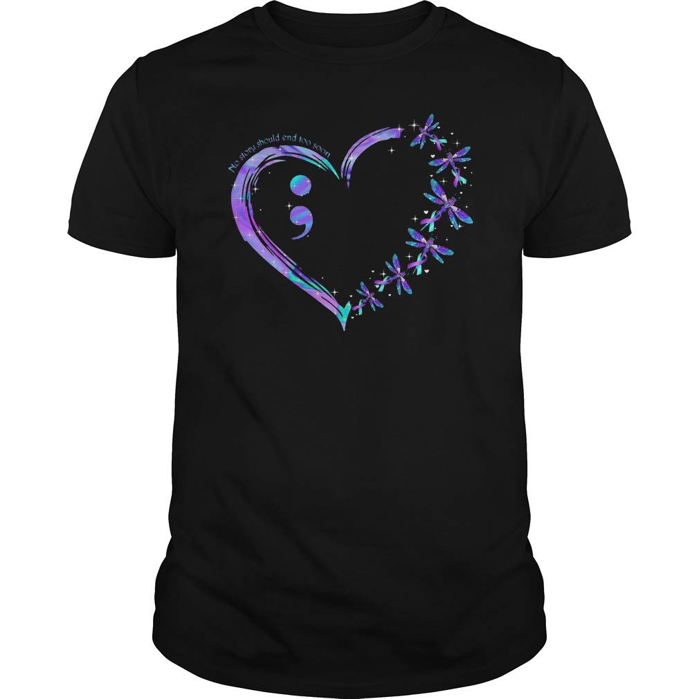 Dragonfly Heart No Story Should End Too Soon Shirt 5 Dragonfly Heart No Story Should End Too Soon Shirt
