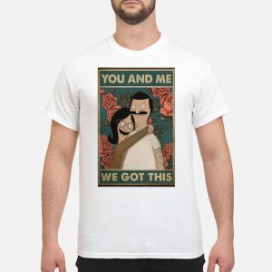 Happy Couples You And Me We Got This Shirt 5 Happy Couples You And Me We Got This Shirt