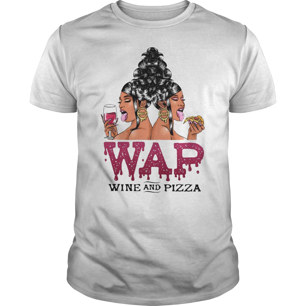 Woman Wap Wine And Pizza Shirt 5 Woman Wap Wine And Pizza Shirt