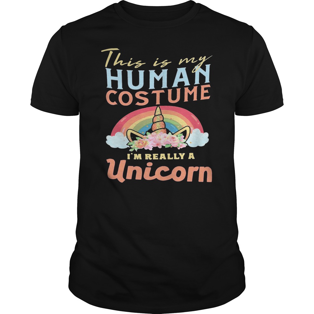 This Is My Human Costume I'm Really A Unicorn Shirt 5 This Is My Human Costume I'm Really A Unicorn Shirt