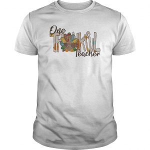 One Thankful Teacher Turkey Leopard Shirt 5 One Thankful Teacher Turkey Leopard Shirt