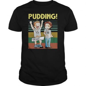 Pudding Oh My Vintage Retro Shirt 5 Pudding Oh My Vintage Retro Shirt