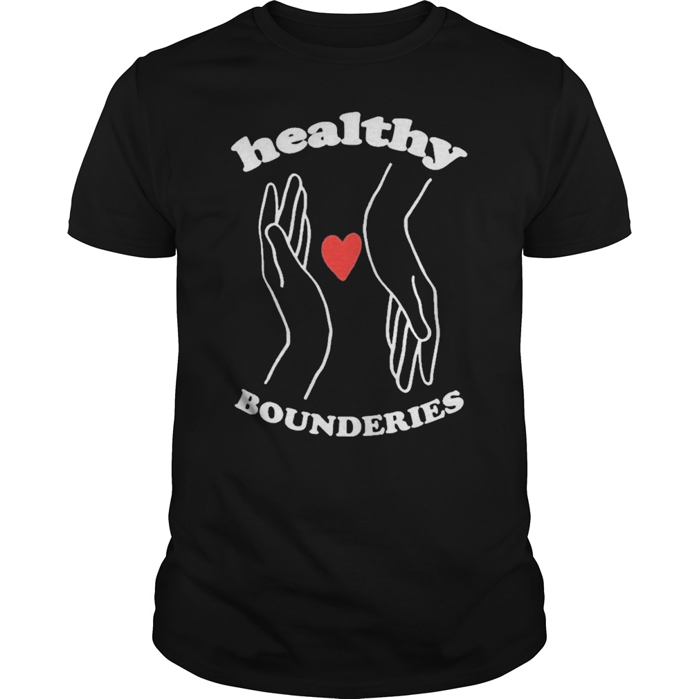 Healthy Boundaries Shirt Healthy Boundaries Shirt