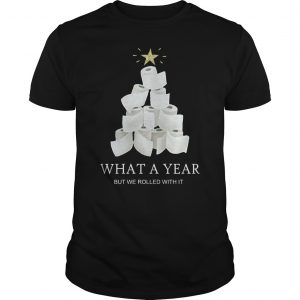 What A Year But We Rolled With It Toilet Paper Tree Christmas Shirt 5 What A Year But We Rolled With It Toilet Paper Tree Christmas Shirt 6