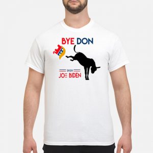 Bye Don 2020 Joe Biden 2020 Anti Trump Shirt 5 Bye Don 2020 Joe Biden 2020 Anti Trump Shirt