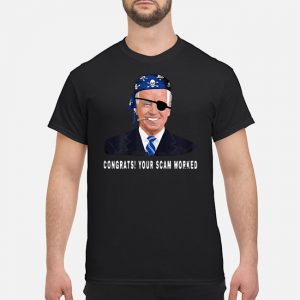 Joe Biden Congrats Your Scam Worked American Flag Shirt 5 Joe Biden Congrats Your Scam Worked American Flag Shirt