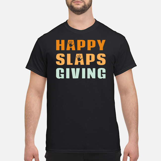Happy Slapsgiving Thanksgiving Shirt 5 Happy Slapsgiving Thanksgiving Shirt
