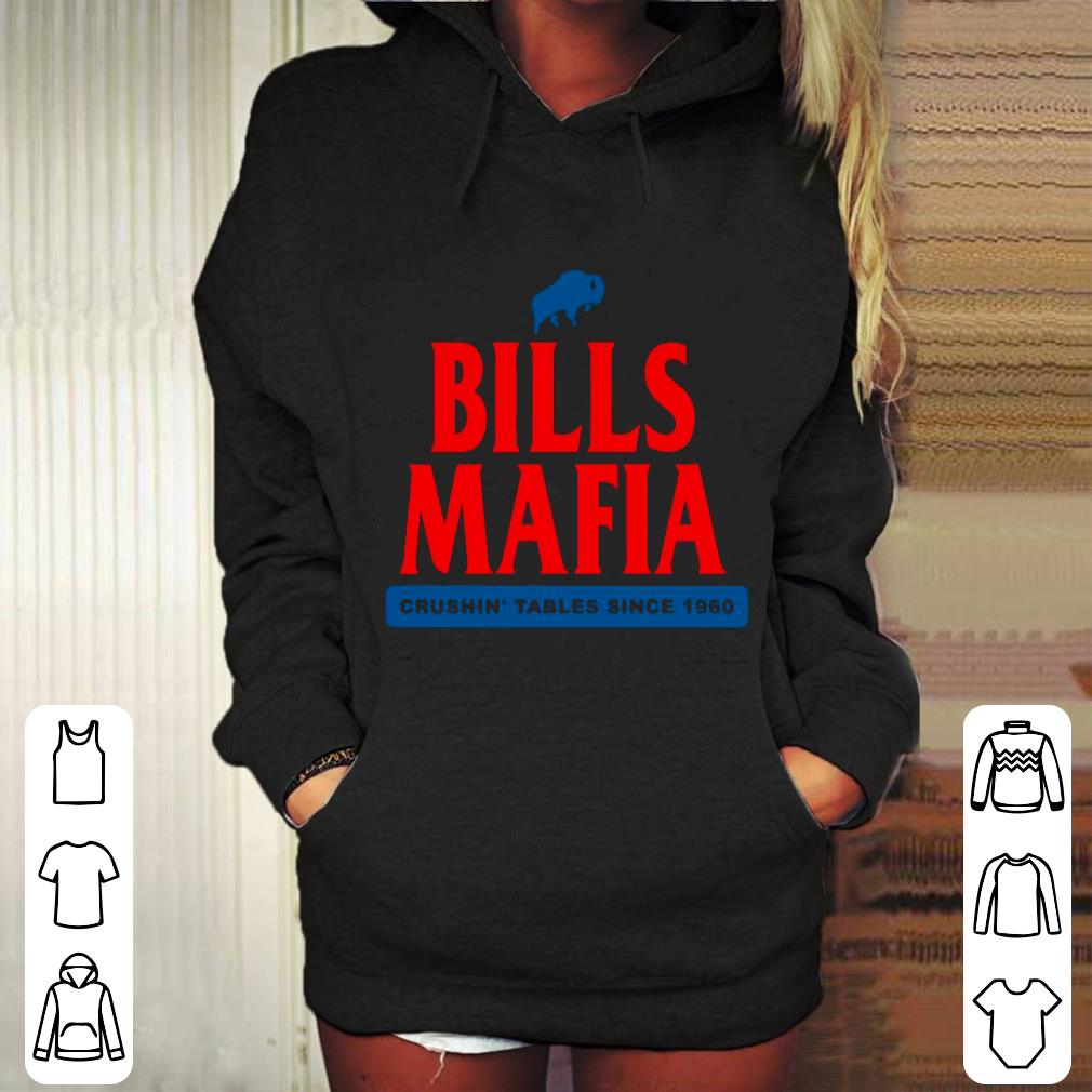 The Buffalo Bills Mafia Crushin Tables Since 1960 Shirt 8 The Buffalo Bills Mafia Crushin Tables Since 1960 Shirt
