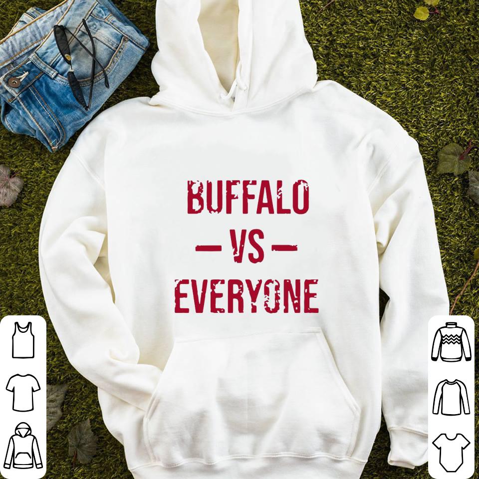 Buffalo Vs Everyone Shirt 8 Buffalo Vs Everyone Shirt