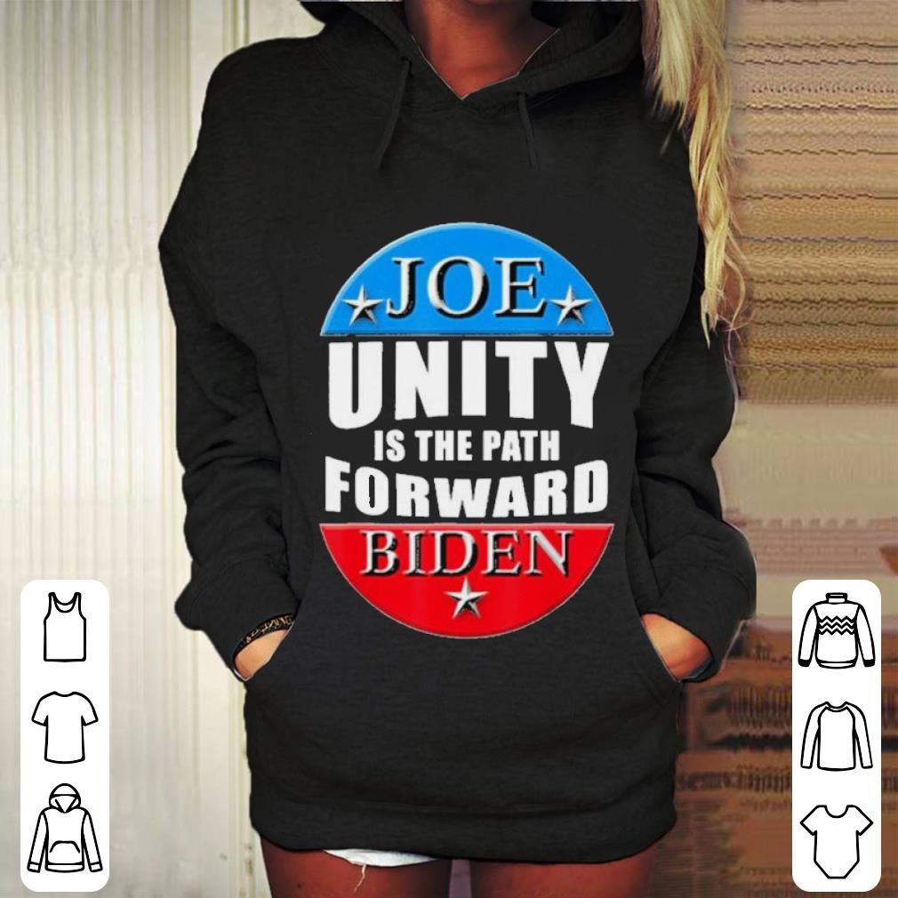 Joe Biden Unity Is The Path Forward Shirt 8 Joe Biden Unity Is The Path Forward Shirt