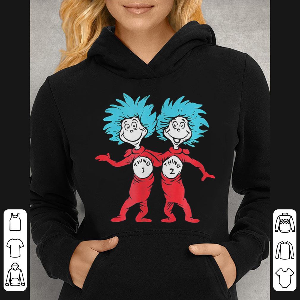 Dr Seuss Thing 1 Thing 2 Buddies shirt 4 - Dr Seuss Thing 1 Thing 2 Buddies shirt