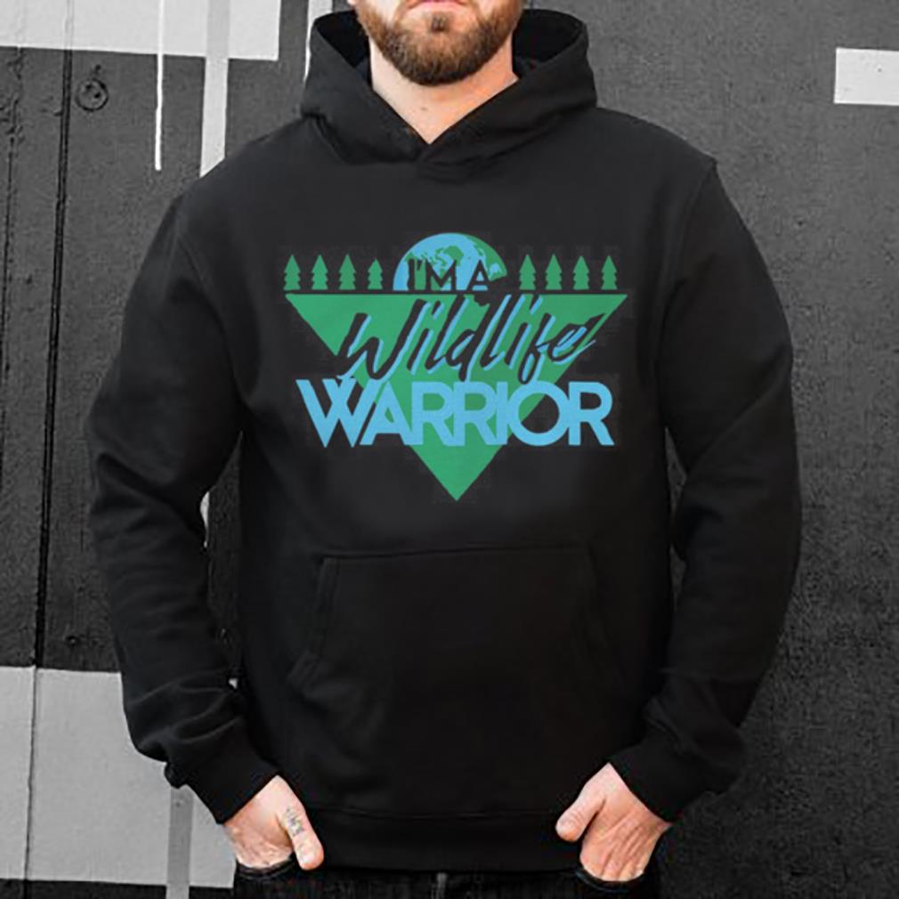 I m a wildlife warrior shirt 4 - I’m a wildlife warrior shirt