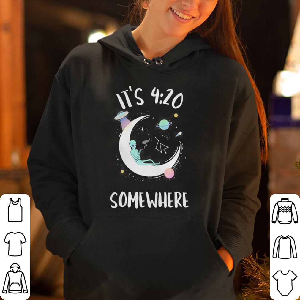 It s 4 20 somewhere alien smoking on moon shirt 4 - It’s 4 20 somewhere alien smoking on moon shirt