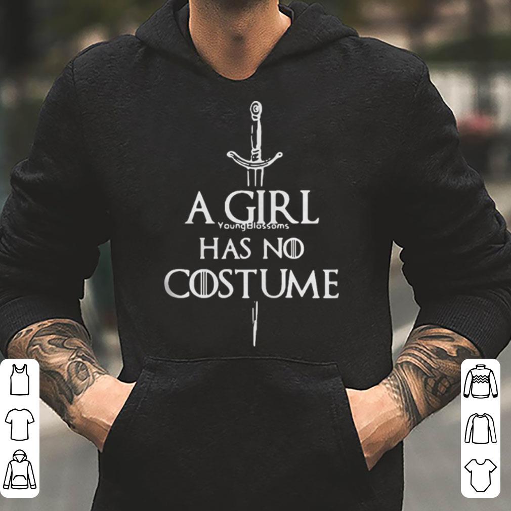 A girl young blossoms has no costume Game of Thrones shirt 4 - A girl young blossoms has no costume Game of Thrones shirt