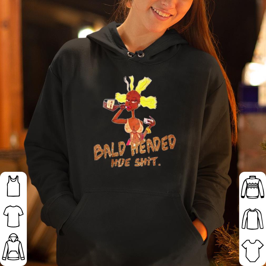 Black girl drunk hoe shit shirt 4 - Black girl drunk hoe shit shirt