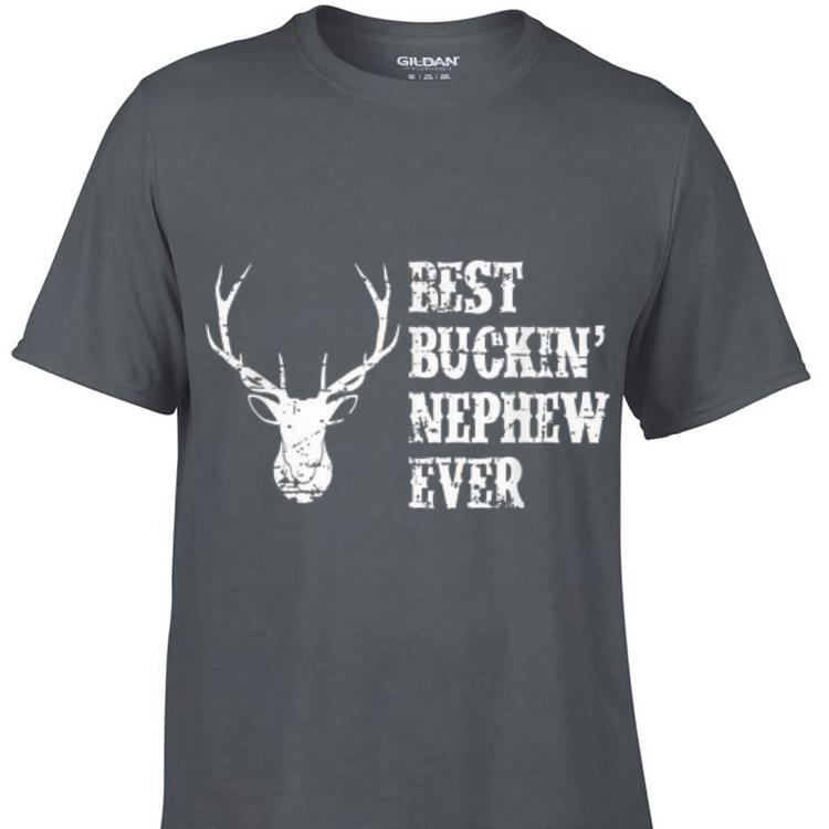 Aweome Best Buckin Nephew Ever Deer Hunter shirt 1 - Aweome Best Buckin' Nephew Ever Deer Hunter shirt