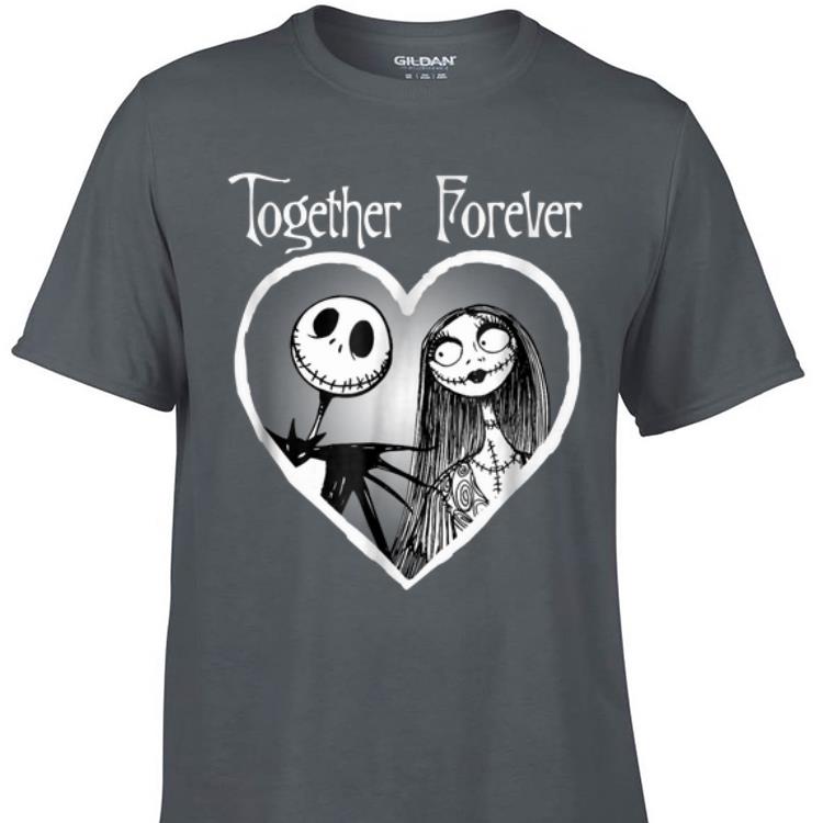 Aweome Disney Jack Skellington And Sally Together Forever shirt 1 - Aweome Disney Jack Skellington And Sally Together Forever shirt