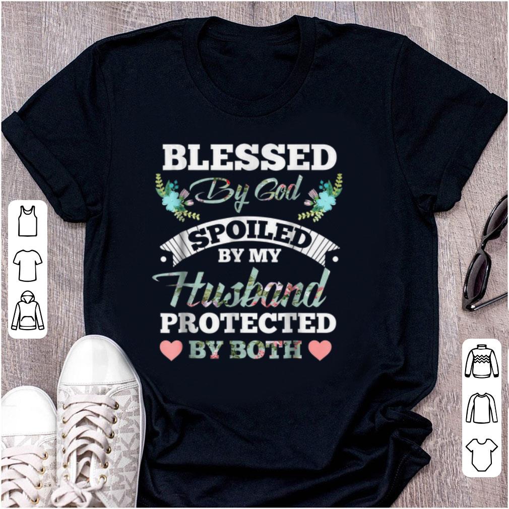 Awesome Blessed by God Spoiled By My Husband Protected By Both Floral shirt 1 - Awesome Blessed by God Spoiled By My Husband Protected By Both Floral shirt