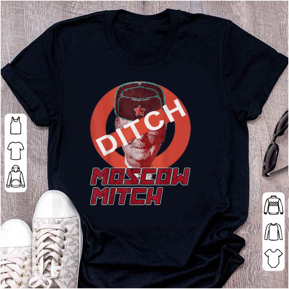 Awesome Ditch Moscow Mitch McConnell shirt 1 - Awesome Ditch Moscow Mitch McConnell shirt