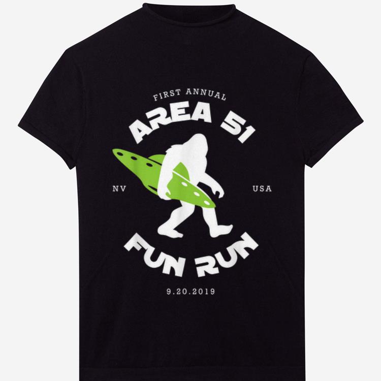 Awesome First Annual Area 51 Fun Run Bigfoot Ufo shirt 1 - Awesome First Annual Area 51 Fun Run Bigfoot Ufo shirt